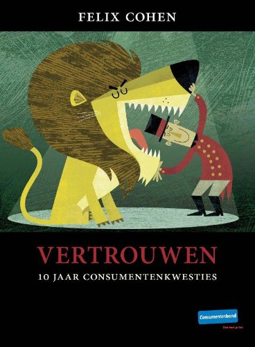 Stock image for Vertrouwen: 10 jaar consumentenkwesties for sale by Better World Books Ltd