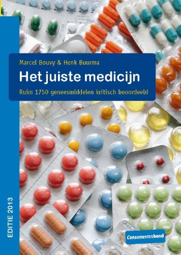 Beispielbild fr 2013 (Het juiste medicijn: ruim 1750 geneesmiddelen kritisch beoordeeld) zum Verkauf von medimops