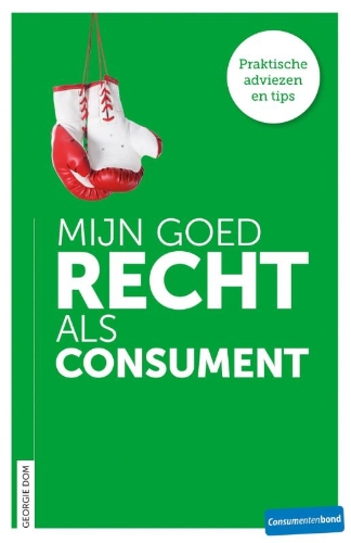 Beispielbild fr Mijn goed recht als consument zum Verkauf von Better World Books Ltd