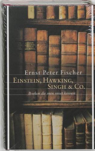 Stock image for Einstein, Hawking, Singh & Co. Boeken die men moet kennen for sale by Antiquariaat Schot