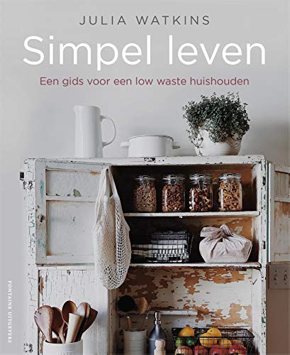 Beispielbild fr Simpel leven: de gids voor een low-waste huishouden zum Verkauf von Buchpark