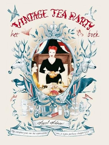 Imagen de archivo de Het vintage tea party boek. Een complete gids voor het organiseren van het perfecte theepartijtje a la venta por Libereso