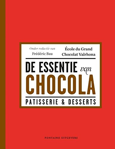 Beispielbild fr De essentie van chocola zum Verkauf von medimops