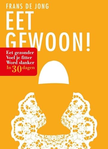 Stock image for Eet gewoon! for sale by Better World Books Ltd