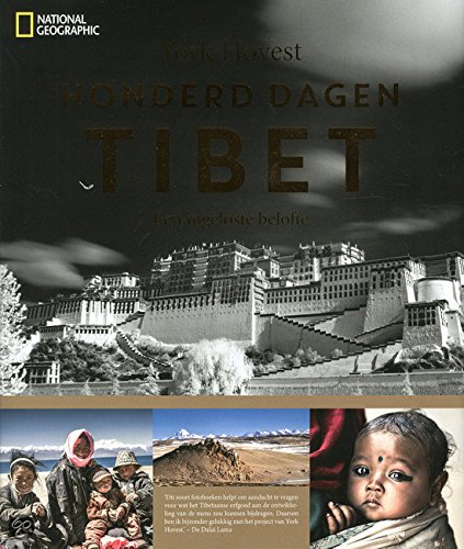 9789059566088: Honderd dagen Tibet: een ingeloste belofte