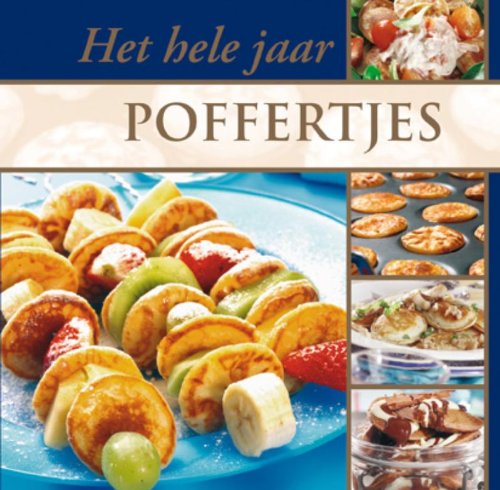 Stock image for Het hele jaar poffertjes / druk 2 for sale by medimops