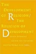 Stock image for The Development of Religion/The Religion of Development for sale by Midtown Scholar Bookstore