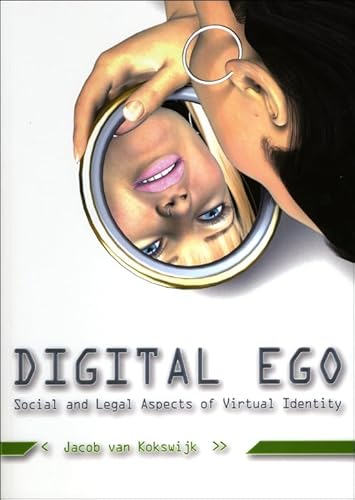 Beispielbild fr Digital Ego: Social and Legal Aspects of Virtual Identity zum Verkauf von HPB-Emerald