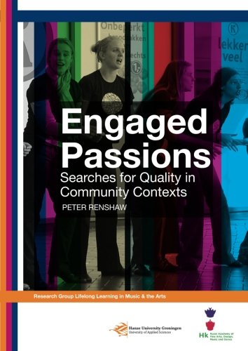 Stock image for Engaged Passions: Searches for Quality in Community Contexts for sale by WorldofBooks