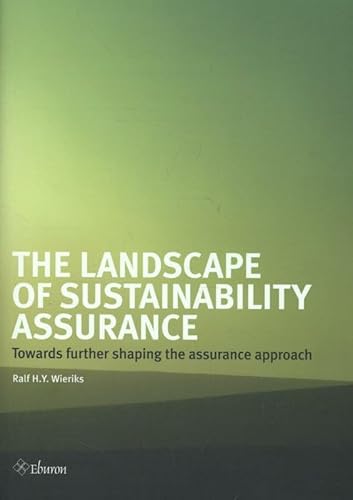 Beispielbild fr The landscape of sustainability assurance : towards further shaping the assurance approach. zum Verkauf von Kloof Booksellers & Scientia Verlag