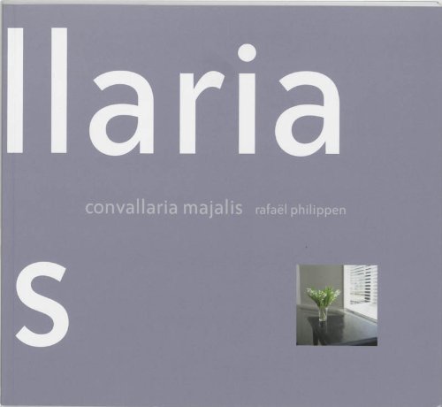 Rafael Philippen: Convallaria Majalis (9789059730632) by Frits Gierstberg