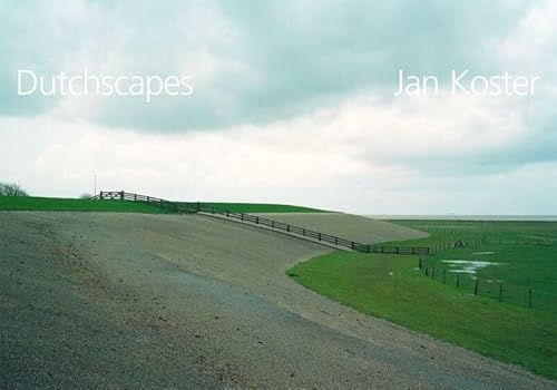 Stock image for Dutchscapes | Jan Koster for sale by Louis Tinner Bookshop