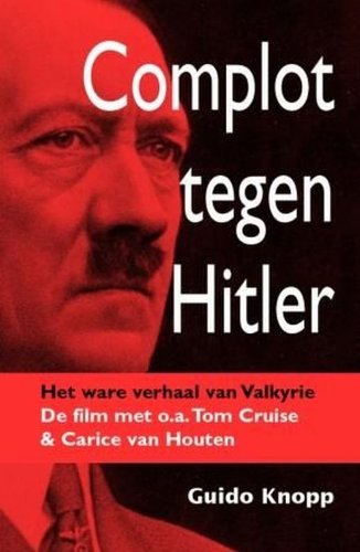 Beispielbild für Complot tegen Hitler: het ware verhaal van Valkyrie zum Verkauf von medimops