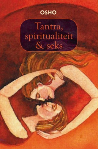 Tantra spiritualiteit en seks - Osho