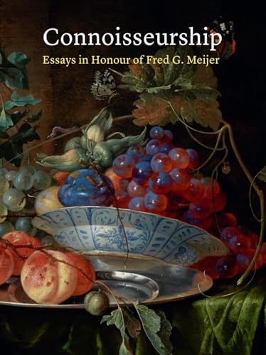 Stock image for Connoisseurship Essays in Honour of Fred G. Meijer for sale by Mainly Books