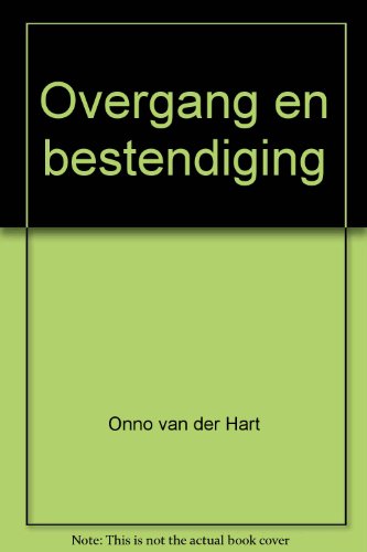 Stock image for Overgang en bestendiging: Over het ontwerpen en voorschrijven van rituelen in psychotherapie (Sociale bibliotheek) (Dutch Edition) for sale by A Squared Books (Don Dewhirst)