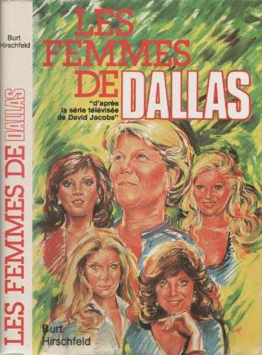 Beispielbild fr Les Femmes de Dallas zum Verkauf von Ammareal