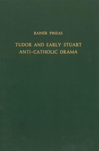 9789060042892: Tudor & Early Stuart Anti-Catholic Drama