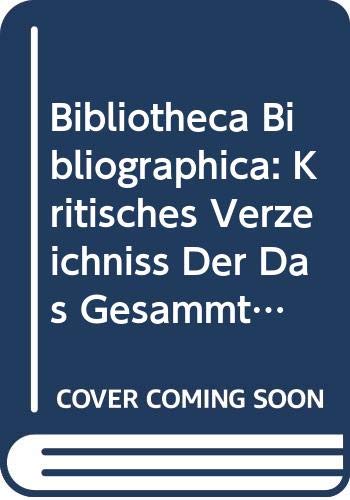 Bibliotheca Bibliographica. Kritisches Verzeichniss der das Gesammtgebiet der Bibliographie betreffenden Litteratur des In- und Auslandes in systematischer Ordnung. - PETZHOLDT, JULIUS