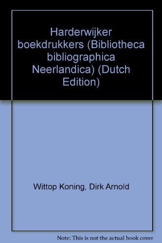 Beispielbild fr Harderwijker Boekdrukkers. zum Verkauf von Kloof Booksellers & Scientia Verlag