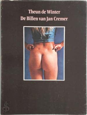 De billen van Jan Cremer (Dutch Edition) (9789060051016) by Winter, Theun De
