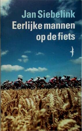 9789060053713: Eerlijke mannen op de fiets