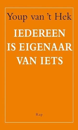 Stock image for Iedereen is eigenaar van iets (Dutch Edition) for sale by HPB-Red