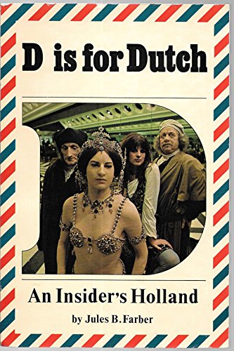 Imagen de archivo de D is for Dutch;: An insider's Holland a la venta por Wonder Book