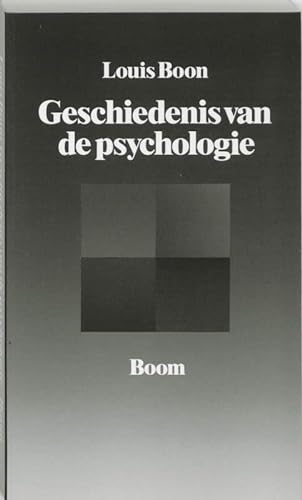 Geschiedenis van de psychologie (Dutch Edition) (9789060095287) by Boon, Louis
