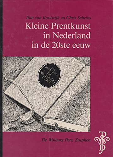 Beispielbild fr Kleine Prentkunst in Nederland in de 20ste eeuw zum Verkauf von Pallas Books Antiquarian Booksellers