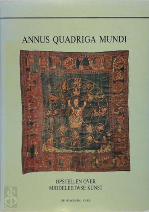 Beispielbild fr Annus quadriga mundi: Opstellen over middeleeuwse kunst opgedragen aan Anna C. Esmeijer (Clavis) zum Verkauf von medimops