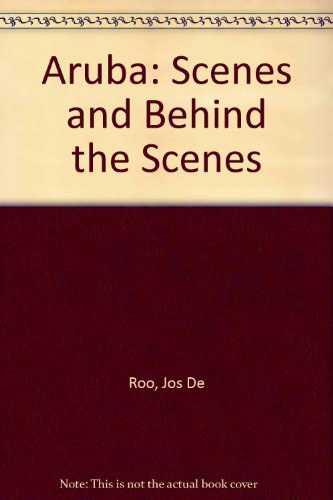 Stock image for Aruba: Scenes and Behind the Scenes for sale by Wonder Book