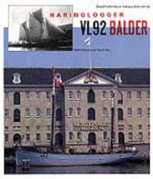 Stock image for Geschiedenis en restauratie van de haringlogger VL 92 Balder (Jaarboek van de Vereeniging Nederlandsch Historisch Scheepvaart Museum) for sale by Hay-on-Wye Booksellers
