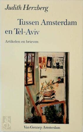 9789060127773: Tussen Amsterdam en Tel-Aviv: artikelen en brieven