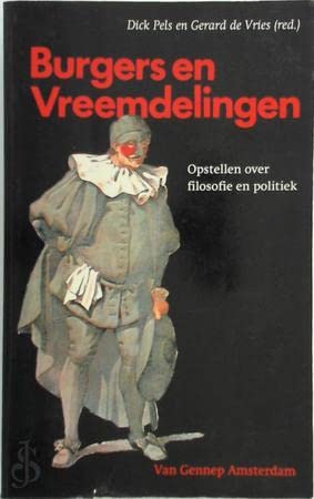 Beispielbild fr Burgers en vreemdelingen. Opstellen over filosofie en politiek zum Verkauf von Antiquariaat Schot