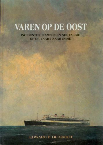 Stock image for Varen op de Oost for sale by medimops