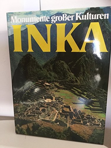 9789060174173: Inka: Monumete Grosser Kulturen
