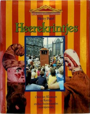 Heerekrintjes: Over Jan Klaassen en Katrijn en hun buitenlandse soortgenoten (Dutch Edition) (9789060177280) by PaeÌˆrl, Hetty