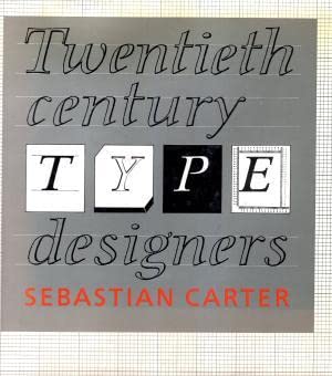Imagen de archivo de Twentieth century Type Designers a la venta por Pallas Books Antiquarian Booksellers