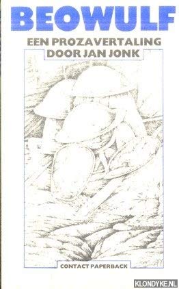Stock image for Beowulf: Een Prozavertaling Door Jan Jonk for sale by The Second Reader Bookshop