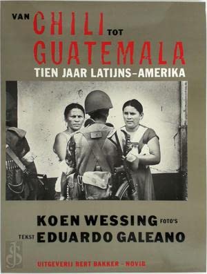 Stock image for Van Chili tot Guatemala - tien jaar latijns-amerika for sale by medimops