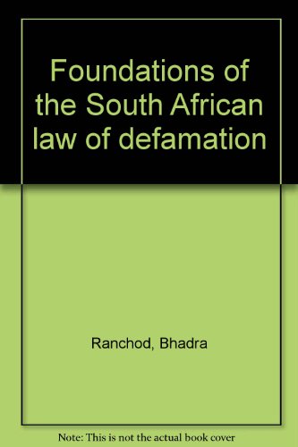 Beispielbild fr Foundations of the South African law of defamation. zum Verkauf von Kloof Booksellers & Scientia Verlag