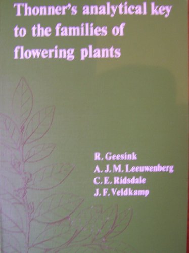 Beispielbild fr Leiden Botanical Series: Thonner's Analytical Key to the Families of Flowering Plants (Volume 5) zum Verkauf von Anybook.com