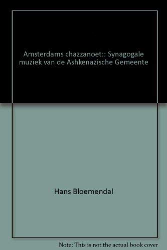 Stock image for Amsterdams Chazzanoet. Amsterdam Chazzanut {Shirei Chazanei Amsterdam.}. Synagogal music of the Ashkenazic Congregation. Synagogale muziek van de Ashkenazische Gemeente Editor: Joppe Poolman van Beusekom. Complete set in 2 vols. ISBN 9789060272619 for sale by Antiquariaat Spinoza