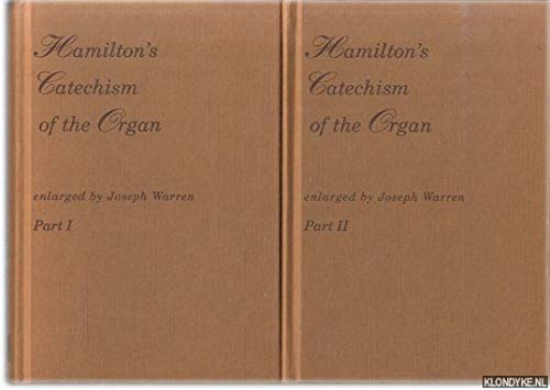 Hamilton's Catchism of The Organ