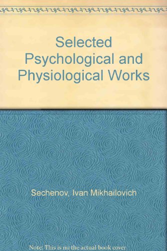 Beispielbild fr Selected psychological and physiological works. zum Verkauf von Kloof Booksellers & Scientia Verlag