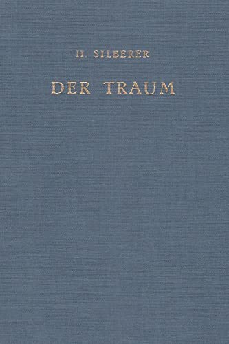 Stock image for Der Traum : Einfhrung in die Traumpsychologie. for sale by Kloof Booksellers & Scientia Verlag