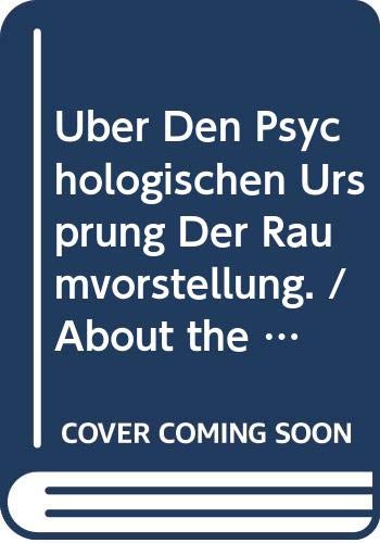 Beispielbild fr ber den psychologischen Ursprung der Raumvorstellung. zum Verkauf von Kloof Booksellers & Scientia Verlag