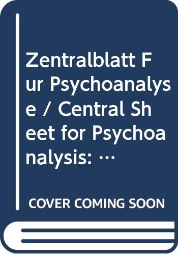 Beispielbild fr Zentralblatt fr Psychoanalyse : Medizinische Monatsschrift zur Seelenkunde. zum Verkauf von Kloof Booksellers & Scientia Verlag