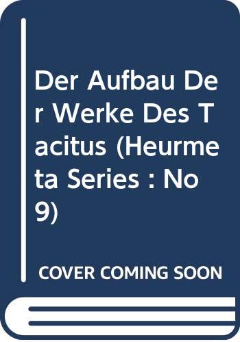 Imagen de archivo de Der Aufbau Der Werke Des Tacitus (Volume 9) a la venta por Anybook.com